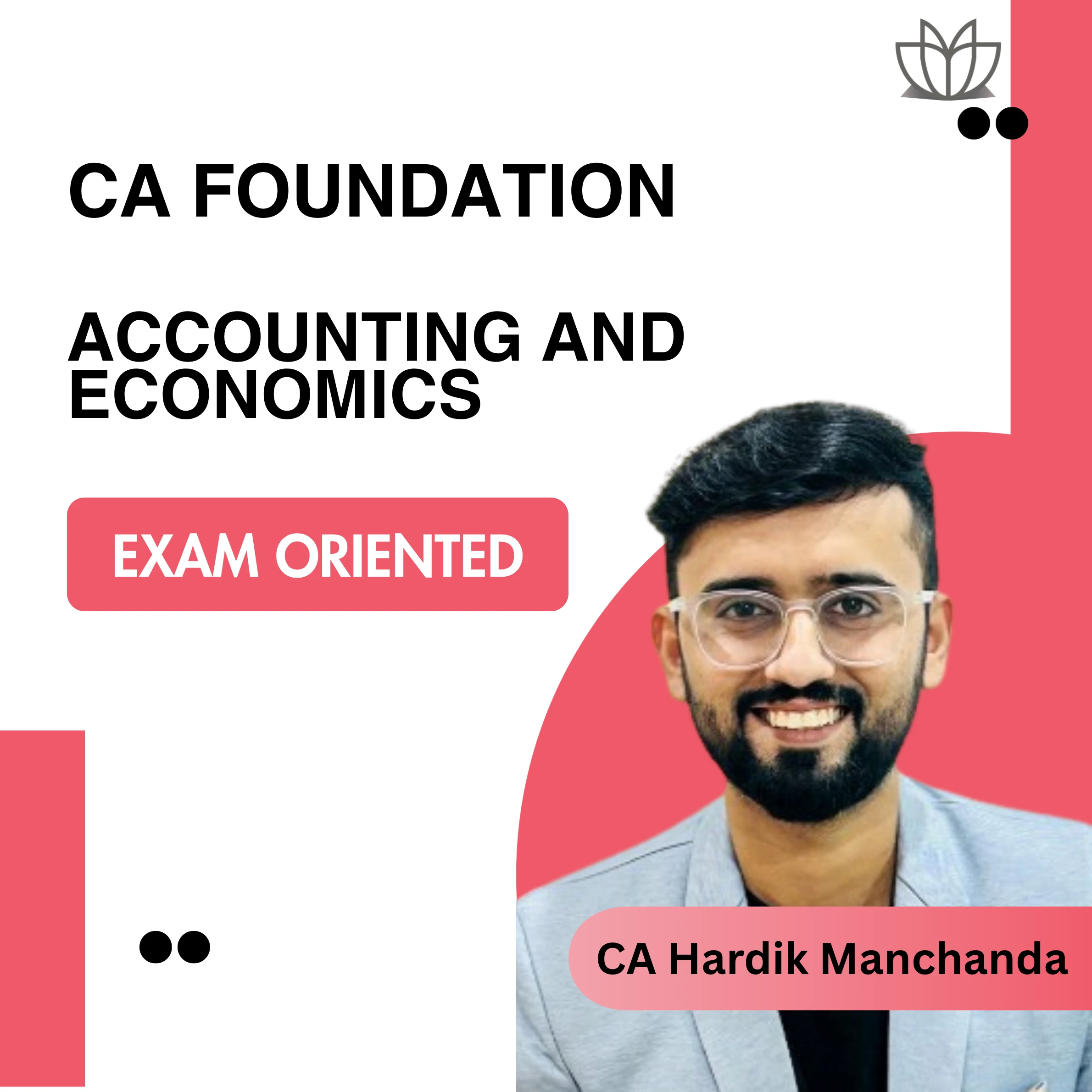 CA Foundation Accounts and Economics (Exam Oriented) For May 26 and onwards Exams